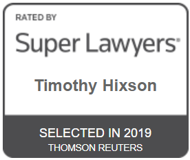 Timothy Hixson | Rated By Super Lawyers | Selected In 2019 | Thomson Reuters